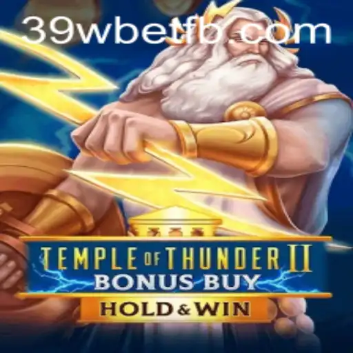 Explorando o Universo de Temple of Thunder II Bonus Buy no 39wbet